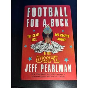 Houghton Mifflin Football for a Buck USFL History Jeff Pearlman Hardcover Book